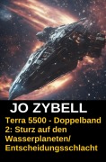 Cover-Bild zum Titel 'Terra 5500 - Doppelband 2' von 'Jo Zybell'