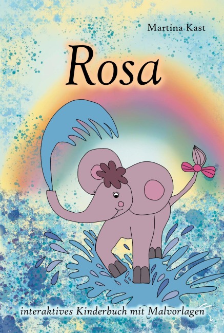 Rosa - Martina Kast
