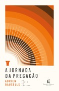 Cover-Bild zum Titel 'A jornada da pregação' von 'Adrien Bausells'