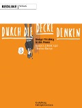 Cover-Bild zum Titel 'Durch die Decke denken' von 'Juergen Erbeldinger, Thomas Ramge, Erik Spiekermann'