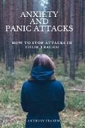 Cover-Bild zum Titel 'Anxiety and Panic Attacks' von 'Anthony Ekanem'