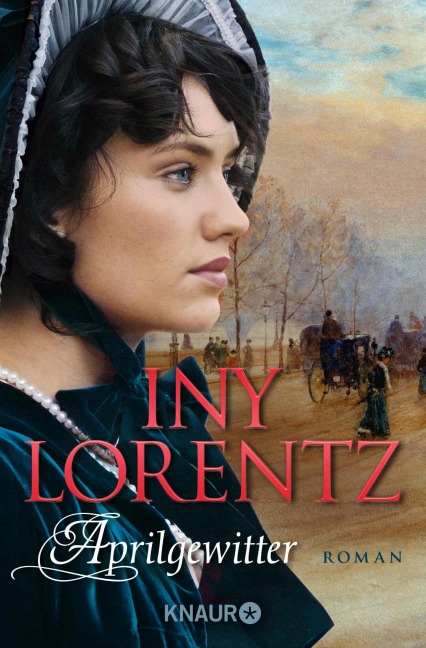 Aprilgewitter - Iny Lorentz