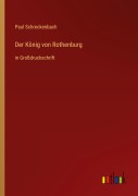 Cover-Bild zum Titel 'Der König von Rothenburg' von 'Paul Schreckenbach'