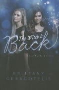 Cover-Bild zum Titel 'The Witch Is Back' von 'Brittany Geragotelis'