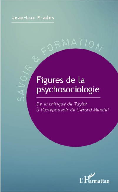 Figures de la psychosociologie - Prades