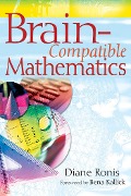 Cover-Bild zum Titel 'Brain-Compatible Mathematics' von 'Diane Ronis'