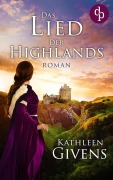 Cover-Bild zum Titel 'Das Lied der Highlands' von 'Kathleen Givens'