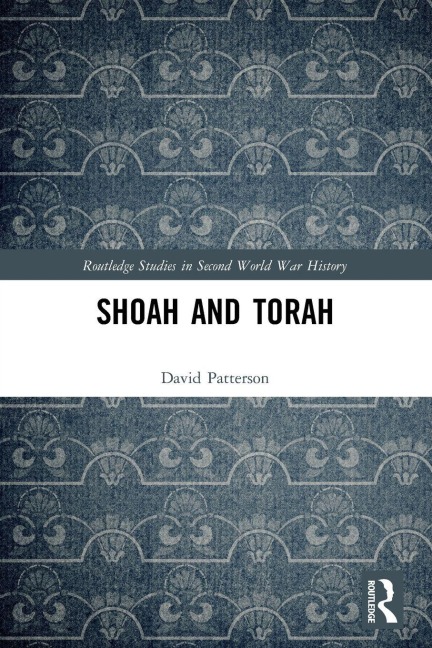 Shoah and Torah - David Patterson