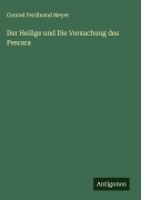 Cover-Bild zum Titel 'Der Heilige und Die Versuchung des Pescara' von 'Conrad Ferdinand Meyer'