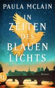 Cover-Bild zum Titel 'In Zeiten des blauen Lichts' von 'Paula McLain'