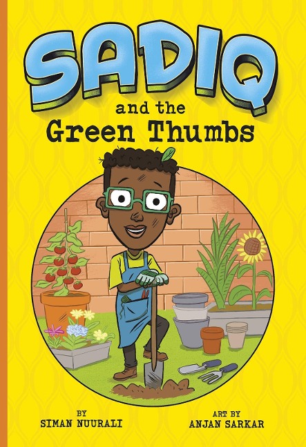 Sadiq and the Green Thumbs - Siman Nuurali