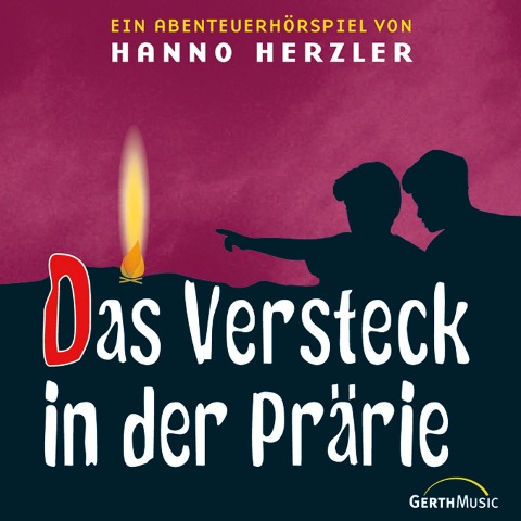 02: Das Versteck in der Prärie - Hanno Herzler