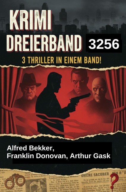 Krimi Dreierband 3256 - Alfred Bekker, Arthur Gask, Franklin Donovan