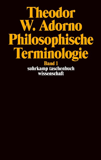 Philosophische Terminologie I - Theodor W. Adorno