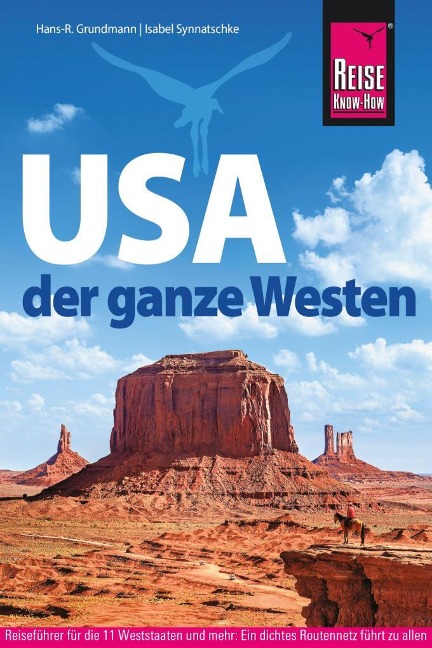 Reise Know-How Reiseführer USA - der ganze Westen - Isabel Synnatschke, Hans-R. Grundmann