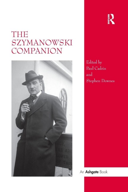 The Szymanowski Companion - Stephen Downes
