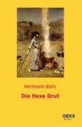 Cover-Bild zum Titel 'Die Hexe Drut' von 'Hermann Bahr'