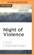 NIGHT OF VIOLENCE M - Louis Charbonneau