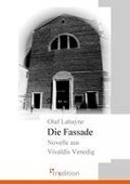 Cover-Bild zum Titel 'Die Fassade' von 'Olaf Lahayne'