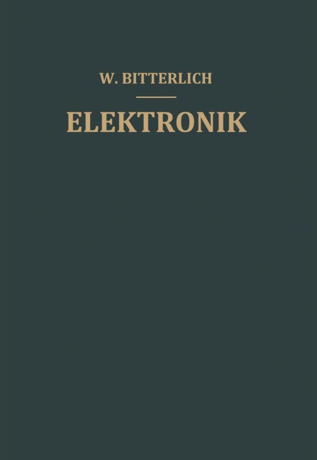 Einführung in Die Elektronik - Wolfram Bitterlich
