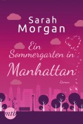 Cover-Bild zum Titel 'Ein Sommergarten in Manhattan' von 'Sarah Morgan'