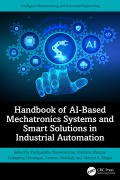 Cover-Bild zum Titel 'Handbook of AI-Based Mechatronics Systems and Smart Solutions in Industrial Automation' von ''