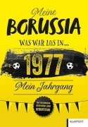Cover-Bild zum Titel 'Meine Borussia 1977' von 'Ulrich Homann'