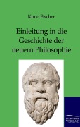 Cover-Bild zum Titel 'Einleitung in die Geschichte der neuern Philosophie' von 'Kuno Fischer'