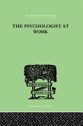 Cover-Bild zum Titel 'The Psychologist At Work' von 'M R Harrower'