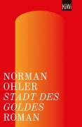 Cover-Bild zum Titel 'Stadt des Goldes' von 'Norman Ohler'
