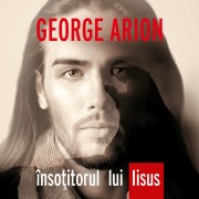 Cover-Bild zum Titel 'Înso¿itorul lui Iisus' von 'George Arion'