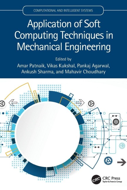 Application of Soft Computing Techniques in Mechanical Engineering - 