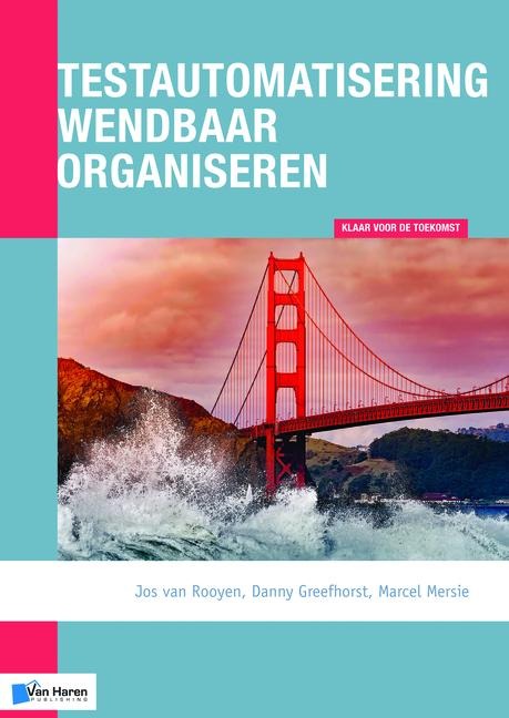 Testautomatisering Wendbaar Organiseren - 