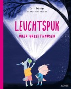 Cover-Bild zum Titel 'Leuchtspuk über Urzeithausen' von 'Dace Kr¿sli¿a'