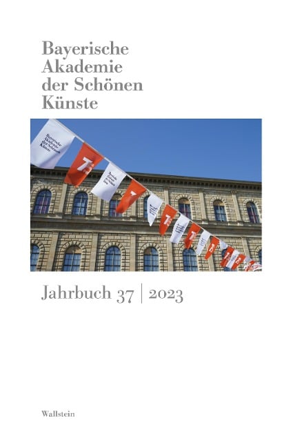 Bayerische Akademie der Schönen Künste  Jahrbuch 37/2023 - 