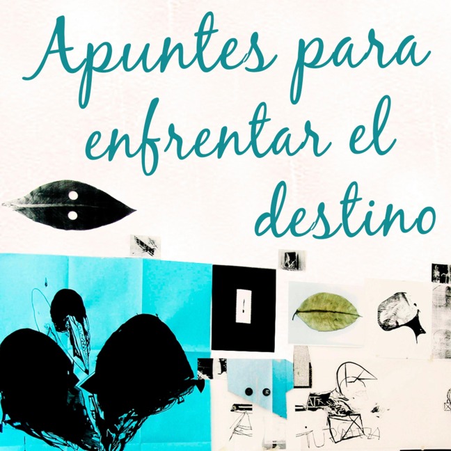 Apuntes para enfrentar el destino - Miriam Mabel Martínez
