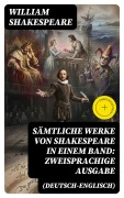 Cover-Bild zum Titel 'Sämtliche Werke von Shakespeare in einem Band: Zweisprachige Ausgabe (Deutsch-Englisch)' von 'William Shakespeare'