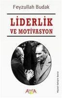 Liderlik ve Motivasyon - Feyzullah Budak
