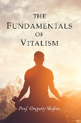 Cover-Bild zum Titel 'The Fundamentals of Vitalism' von 'Gregoriy Shifrin'