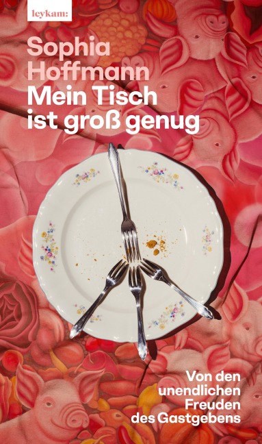 Mein Tisch ist groß genug - Sophia Hoffmann
