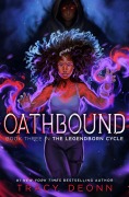 Cover-Bild zum Titel 'Oathbound' von 'Tracy Deonn'