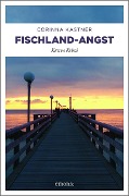 Cover-Bild zum Titel 'Fischland-Angst' von 'Corinna Kastner'