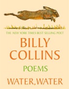 Cover-Bild zum Titel 'Water, Water' von 'Billy Collins'