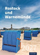 Cover-Bild zum Titel 'Rostock und Warnemünde 2027' von 'Thomas Grundner'