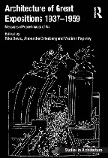 Cover-Bild zum Titel 'Architecture of Great Expositions 1937-1959' von 'Rika Devos, Alexander Ortenberg'