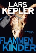 Cover-Bild zum Titel 'Flammenkinder' von 'Lars Kepler'