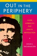 Cover-Bild zum Titel 'Out in the Periphery' von 'Omar G. Encarnación'