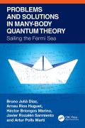Cover-Bild zum Titel 'Problems and Solutions in Many-Body Quantum Theory' von 'Bruno Julia-Diaz, Javier Rozalén Sarmiento, Arnau Rios Huguet, Héctor Briongos Merino'