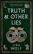 Cover-Bild zum Titel 'Truth and Other Lies: A Dark Loki Norse Fantasy' von 'Lyra Wolf'