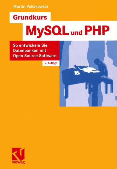 Grundkurs MySQL und PHP - Martin Pollakowski